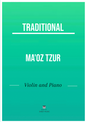 Traditional - Ma'oz Tzur (Violin and Piano)