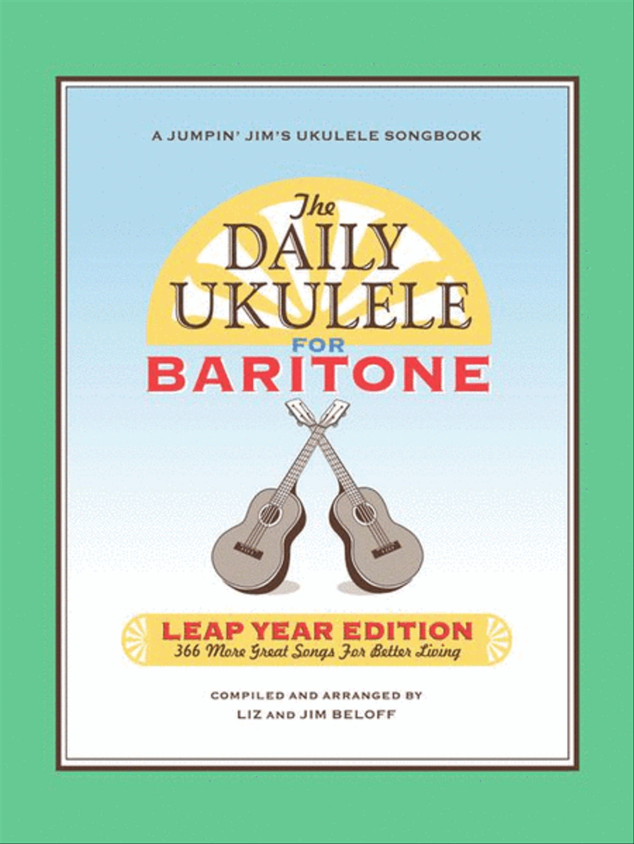 The Daily Ukulele: Leap Year Edition for Baritone Ukulele Piano scores gallery preview page 2