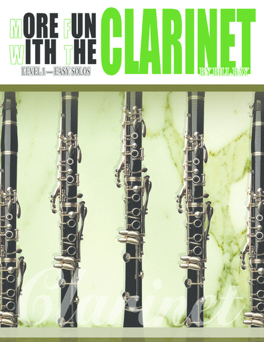 More Fun with the Clarinet