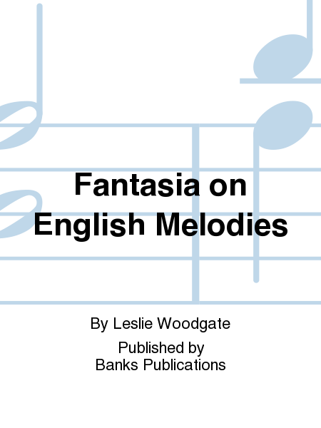 Fantasia on English Melodies