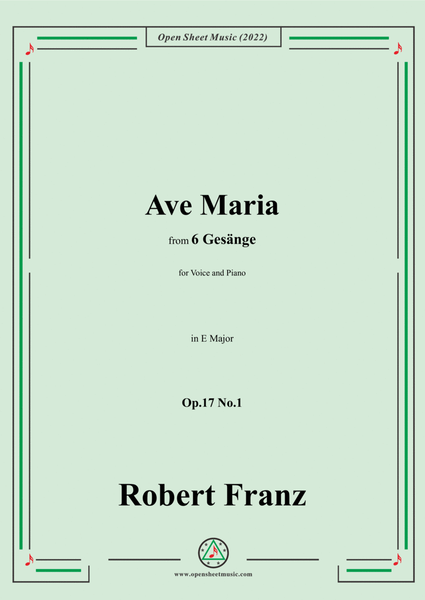 Franz-Ave Maria,in E Major,Op.17 No.1,from 6 Gesange