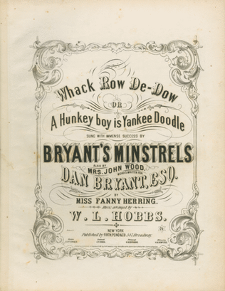 Whack Row De-Dow, or, A Hunkey Boy is Yankee Doodle