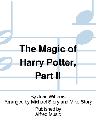 The Magic of Harry Potter, Part II
