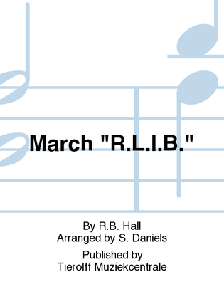 March "R.L.I.B."