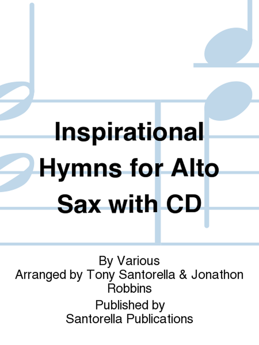 Inspirational Hymns for Alto Sax with CD