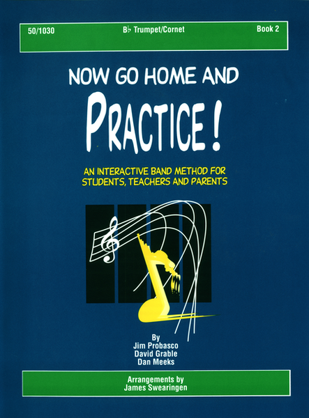 Now Go Home And Practice Book 2 Trumpet Cornet by James Probasco Trumpet Duet - Sheet Music