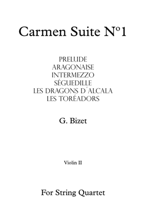 Book cover for Carmen Suite Nº1 - G. Bizet - For String Quartet (Violin II)