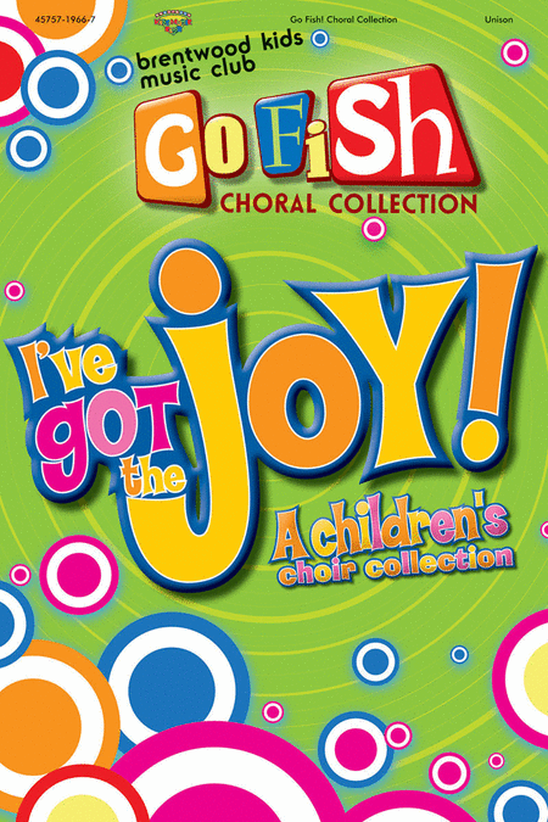 I've Got The Joy - Go Fish! Choral Collection (Listening CD)
