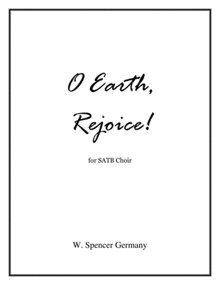 O Earth, Rejoice!