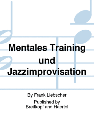Mentales Training und Jazzimprovisation
