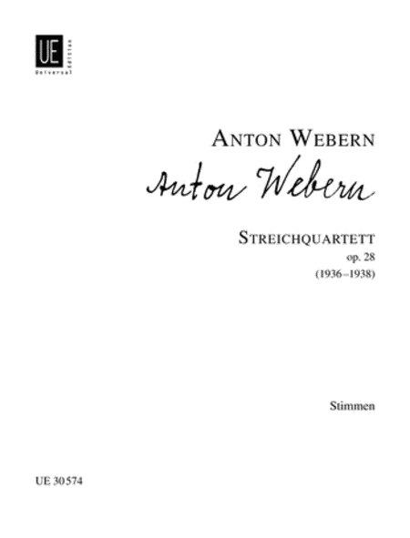 Anton Webern: String Quartet, Op. 28, Parts