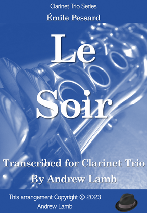 Le Soir (for Clarinet Trio)