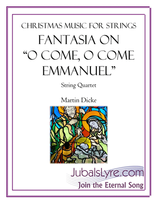 Book cover for Fantasia on "O Come, O Come Emmanuel" (String Quartet)