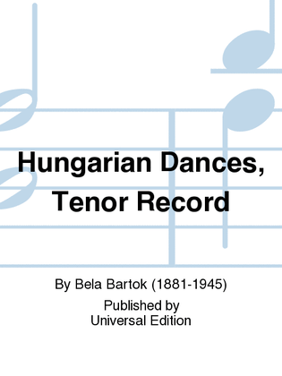 Hungarian Dances, Tenor Record