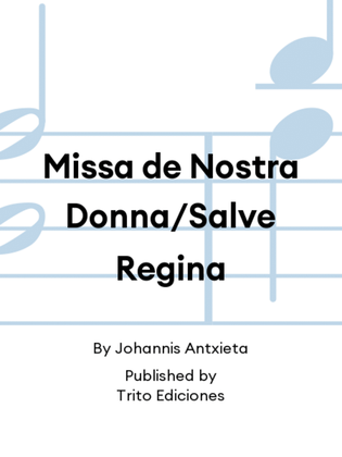 Missa de Nostra Donna/Salve Regina