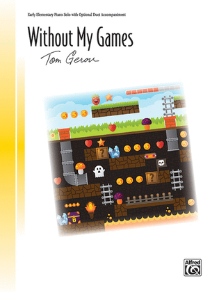 Book cover for Without My Games