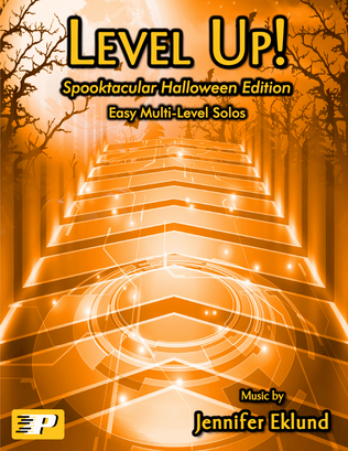 Level Up!: Spooktacular Halloween Edition (Multi-Level Songbook)