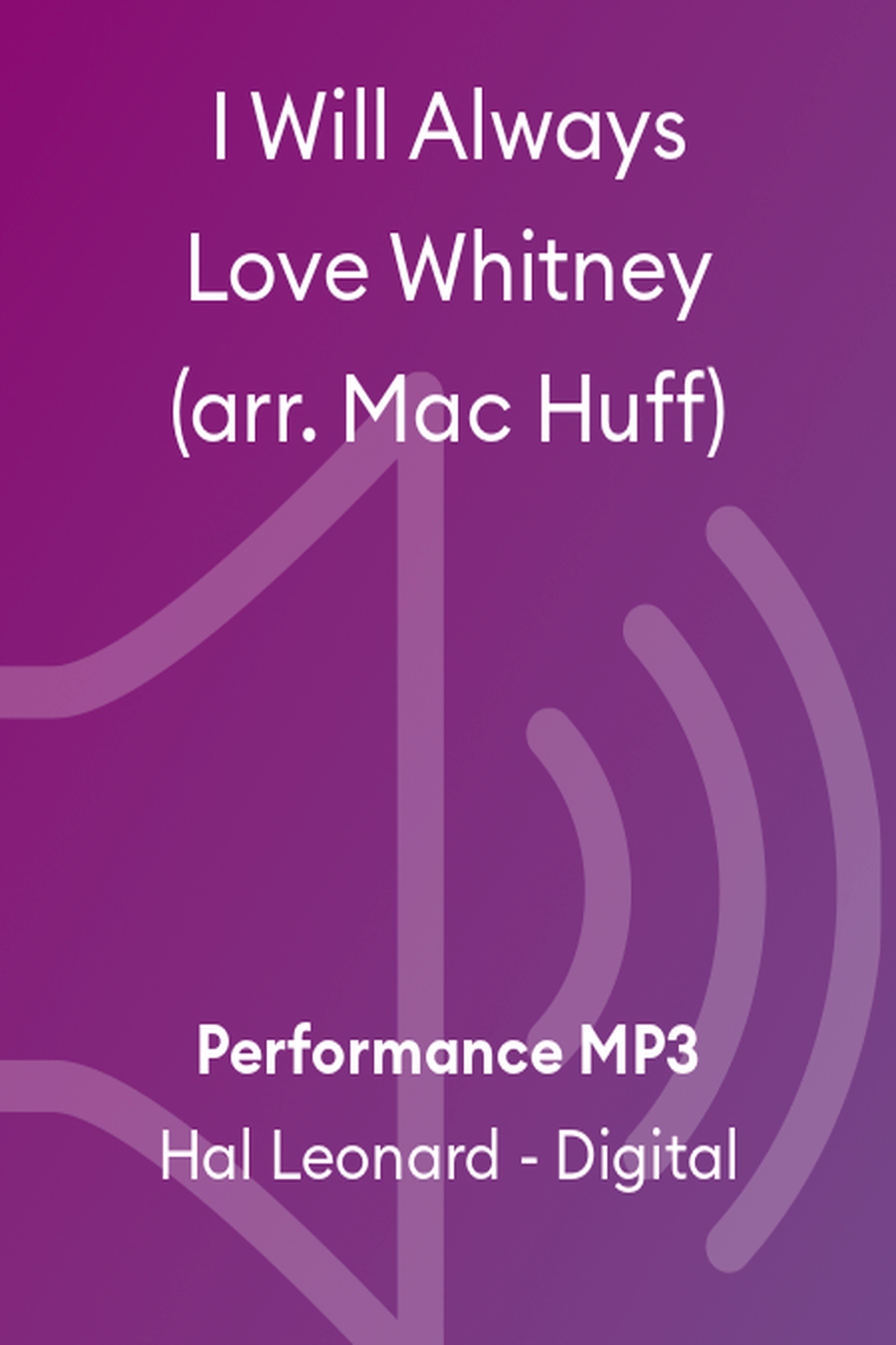 I Will Always Love Whitney (arr. Mac Huff) Choir scores gallery preview page 1