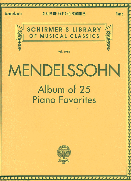 Felix Mendelssohn: Album Of 25 Piano Favorites