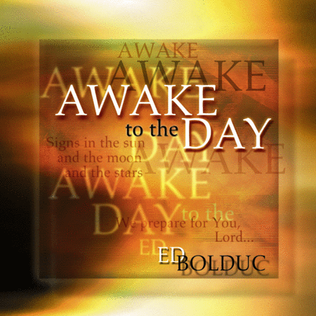 Awake to the Day CD