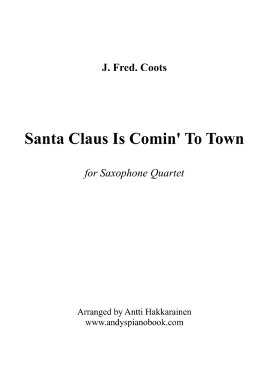 Santa Claus Is Comin' To Town Santa Claus Is Comin' To Town Saxophone Quartet scores gallery preview page 1
