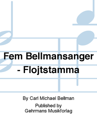 Fem Bellmansanger - Flojtstamma