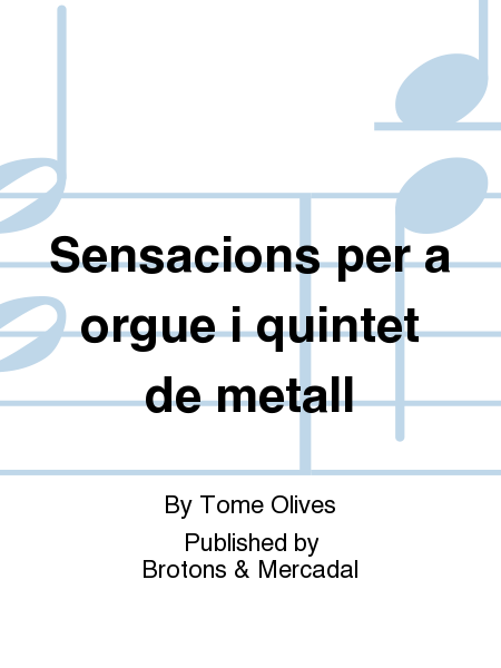 Sensacions per a orgue i quintet de metall