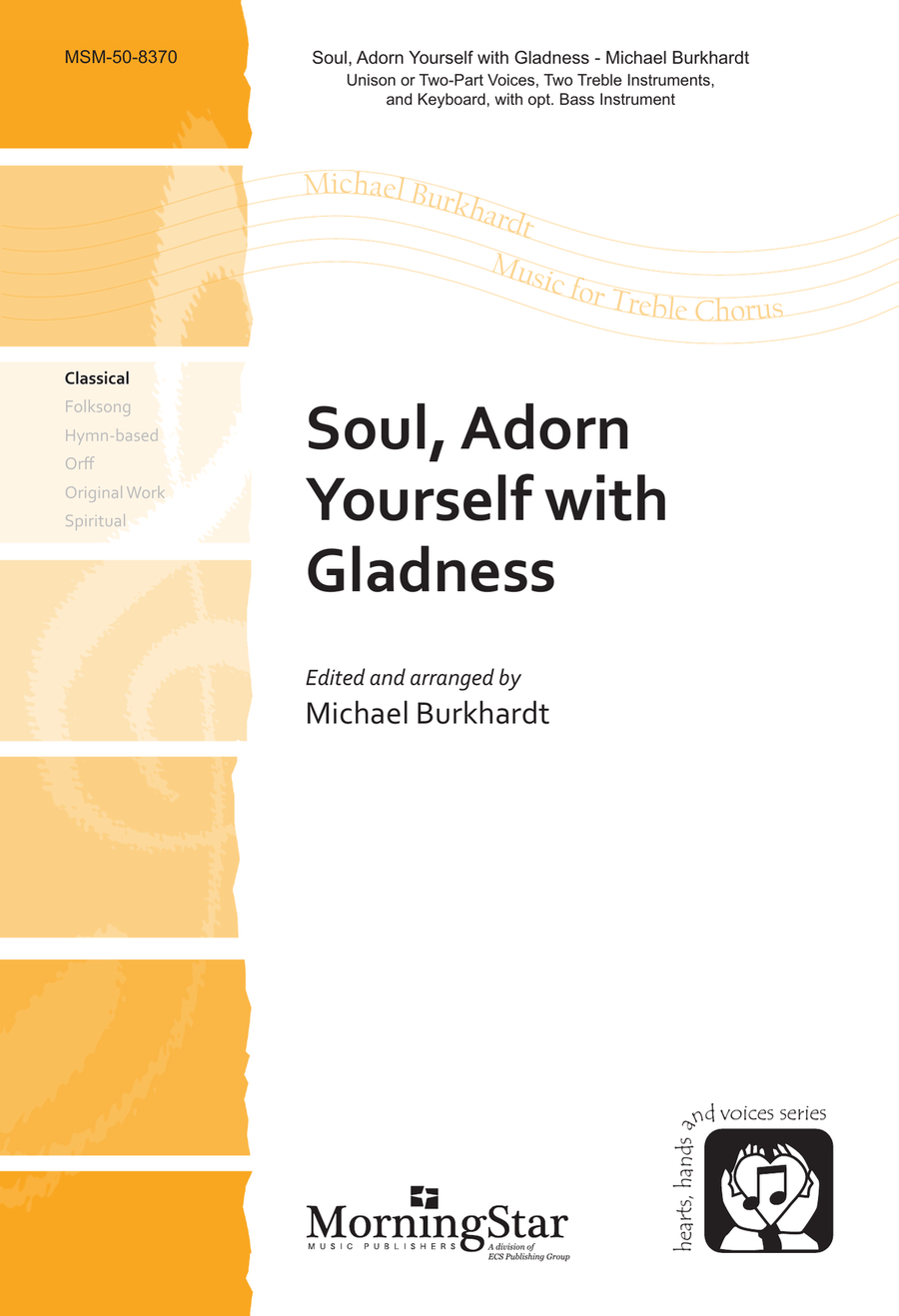 Soul, Adorn Yourself with Gladness