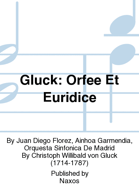 Gluck: Orfee Et Euridice