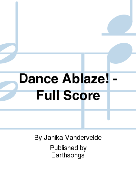 Dance Ablaze! - Full Score