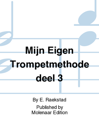 Book cover for Mijn Eigen Trompetmethode deel 3