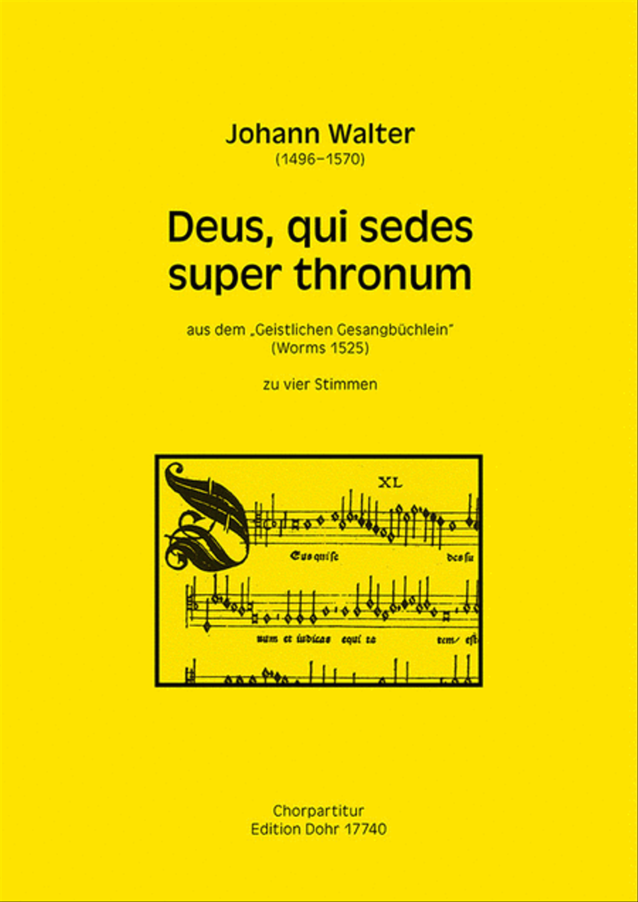 Deus, qui sedes super thronum zu vier Stimmen (STTB) (aus dem "Geistlichen Gesangbüchlein")