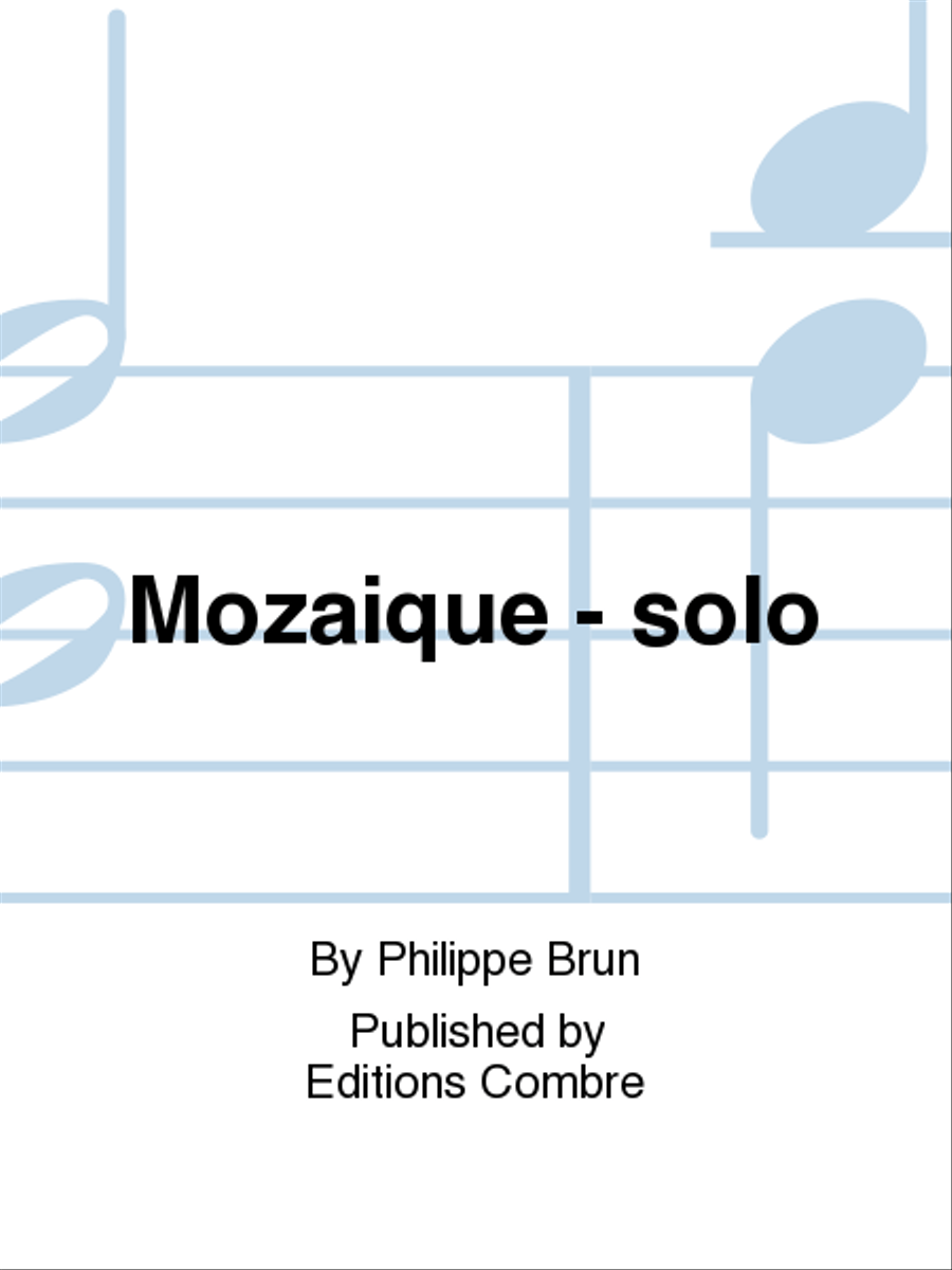 Mozaique - solo