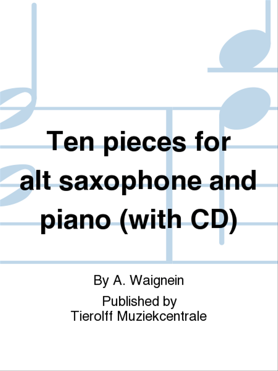 Ten Pieces For Alto Sax And Piano Alto Saxophone scores gallery preview page 1