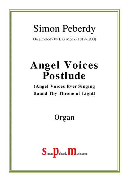 Organ Angel Voices Postlude (on the tune of the hymn Angel Voices Ever Singing)