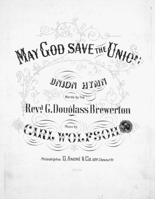 May God Save the Union. Union Hymn