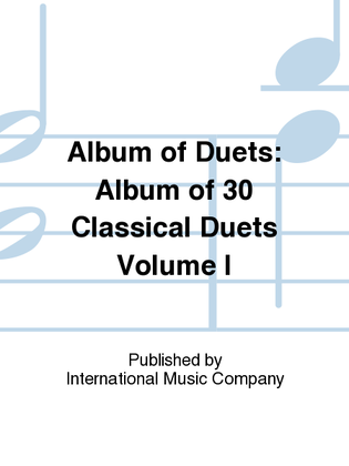 Book cover for Album Of 30 Classical Duets Volume I