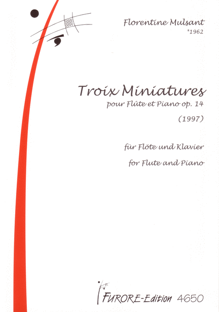 Troix Miniatures pour Flute et Piano op. 14