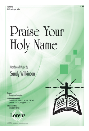 Praise Your Holy Name