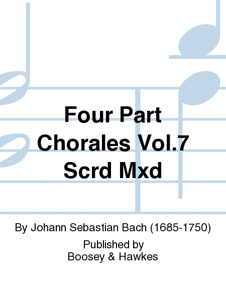 Four Part Chorales Vol.7 Scrd Mxd