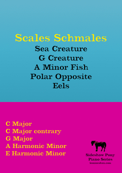 SCALES SCHMALES - 5 Fab and Fun pieces to trick piano students into learning scales! Leonie Cohen