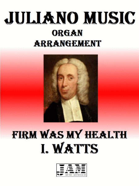 FIRM WAS MY HEALTH - I. WATTS (HYMN - EASY ORGAN) image number null
