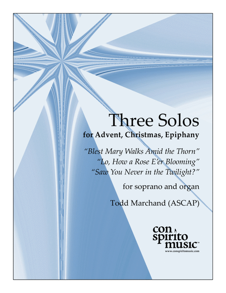 Three Solos for Advent, Christmas, Epiphany - soprano, organ image number null
