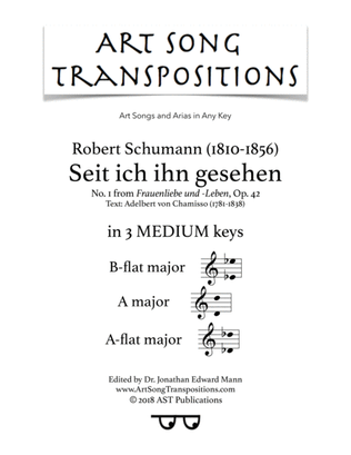 SCHUMANN: Seit ich ihn gesehen, Op. 42 no. 1 (in 3 medium keys: B-flat, A, A-flat major)