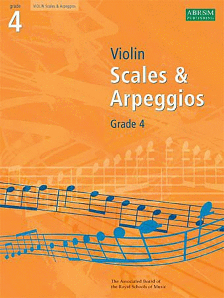 Violin Scales and Arpeggios Grade 4