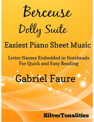 Berceuse the Dolly Suite Easiest Piano Sheet Music
