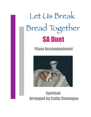 Book cover for Let Us Break Bread Together (SA Duet, Piano Accompaniment)