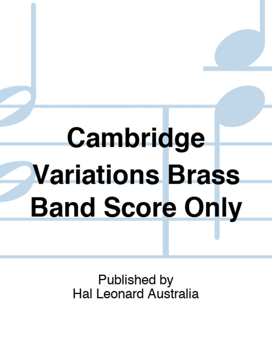 Cambridge Variations Brass Band Score Only