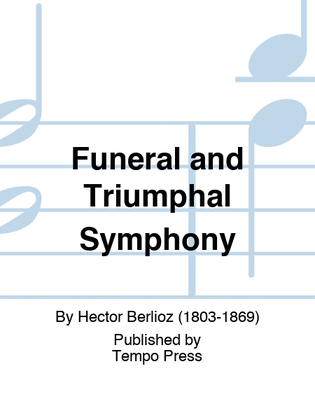 Funeral and Triumphal Symphony