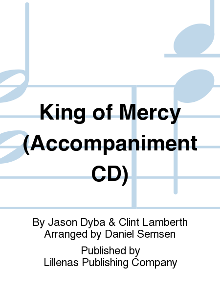 King of Mercy (Accompaniment CD)